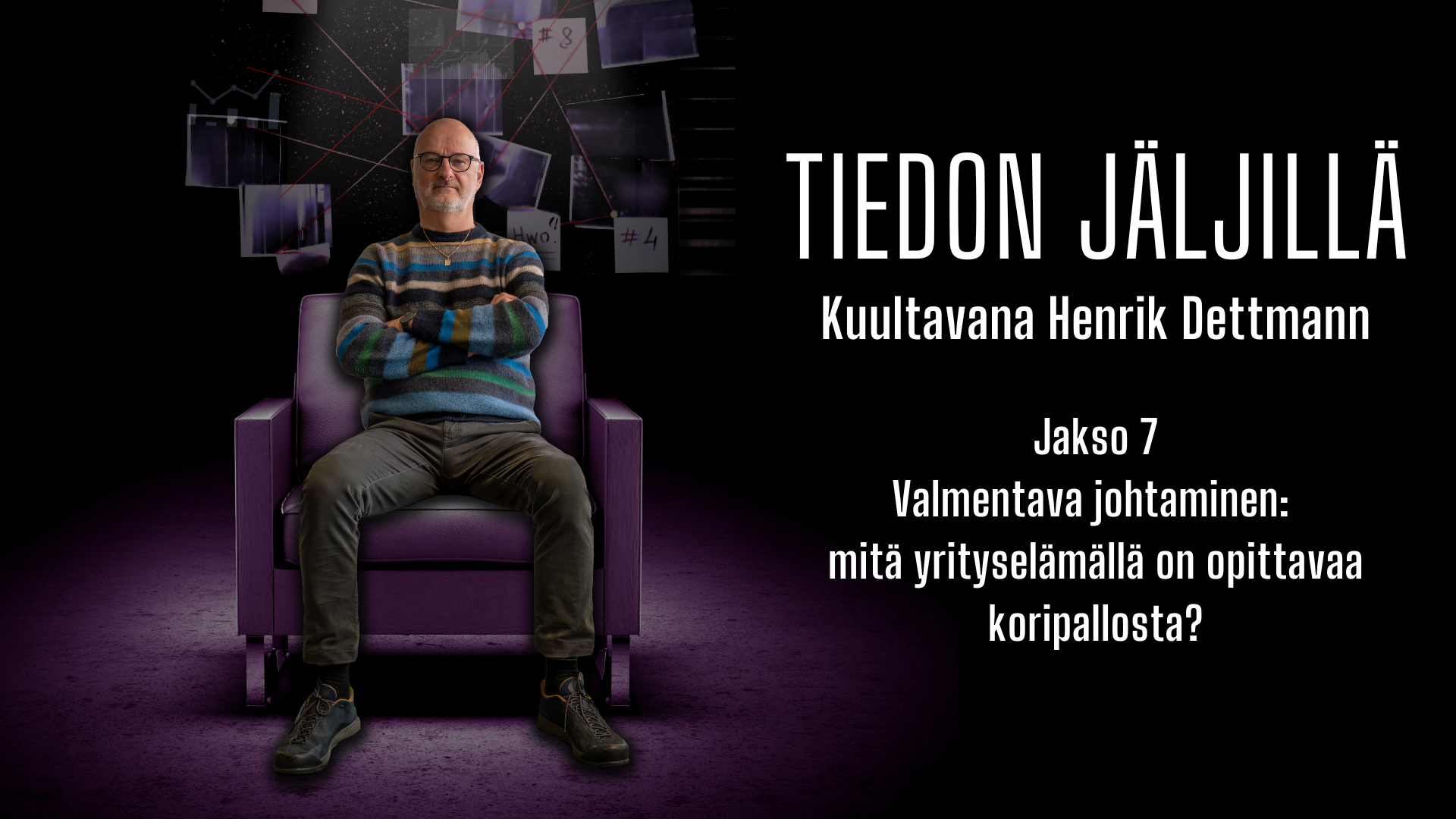 Tiedon jäljillä -podcast jakso 7 Henrik Dettmann